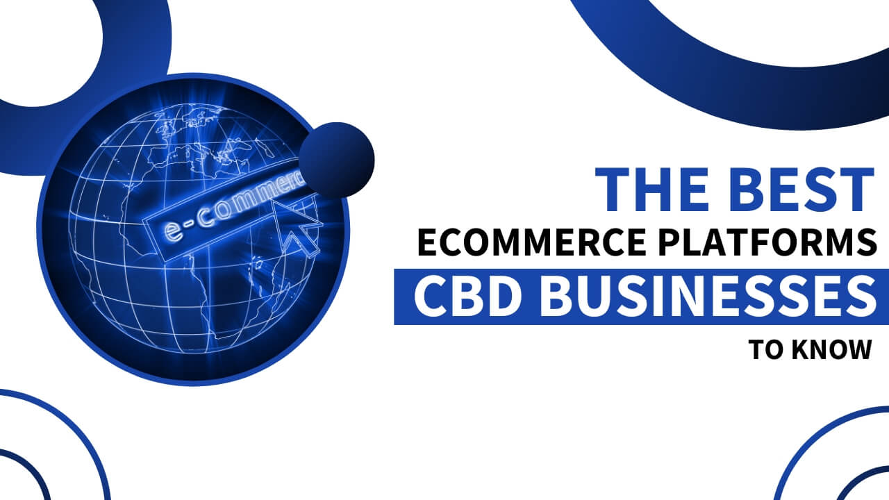 Best eCommerce Platform For CBD In 2024