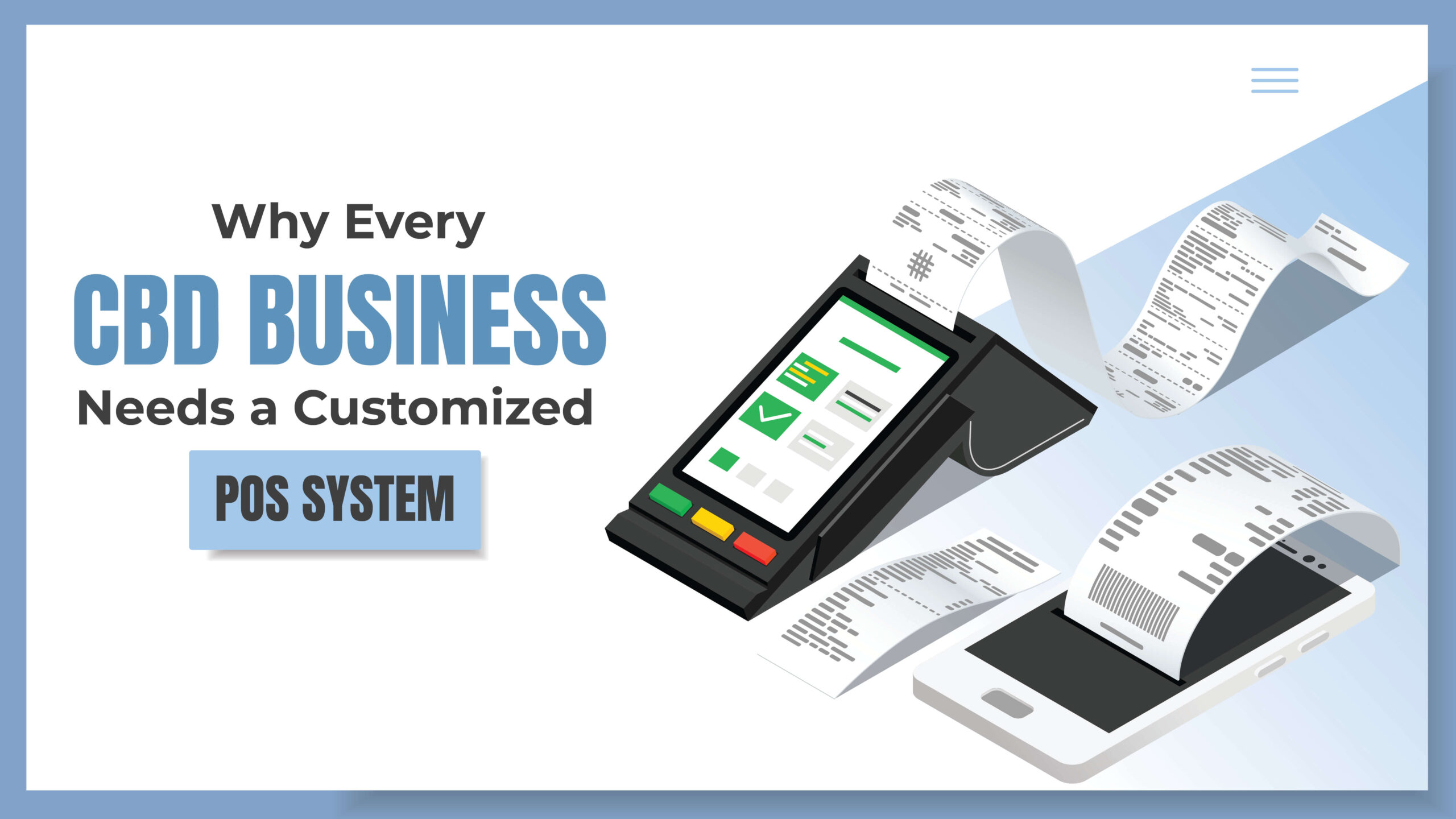 Why Every CBD Business Need a Customized POS System?