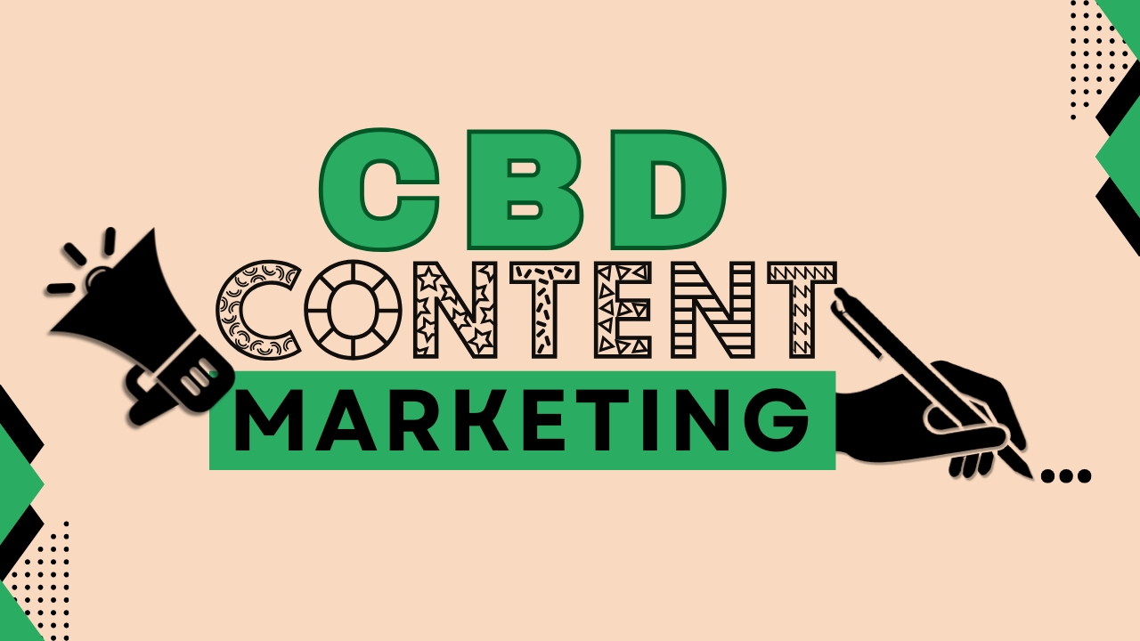 CBD Content Marketing: How to Build a Successful Strategy